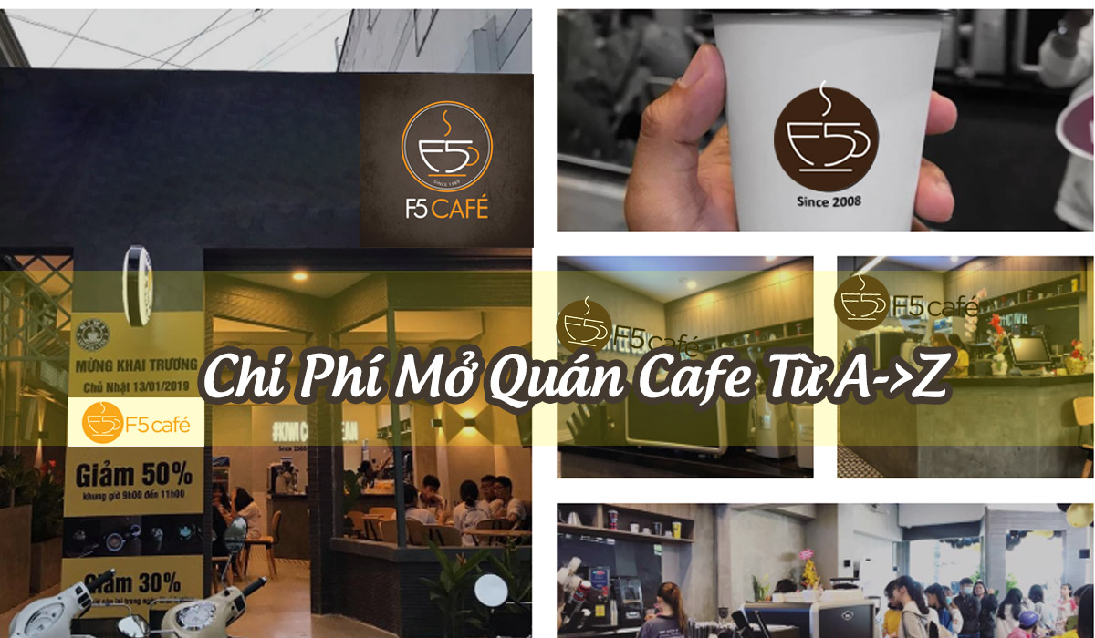 Chi Phí Mở Quán Cafe